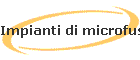 Impianti di microfusione
