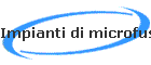 Impianti di microfusione