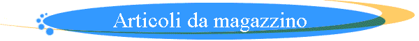 Articoli da magazzino